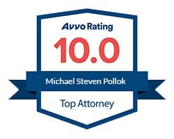 Avvo Rating | 10 | Michael Steven Pollok | Top Attorney